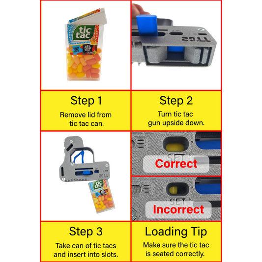 Instructions for loading the 3D printed Tic Tac gun shooter with an open Tic Tac container and illustrations of correct and incorrect Tic Tac positioning.